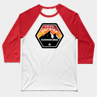 Dads Cook Outside - Summer BBQ Baseball T-Shirt